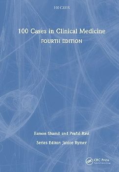 100 Cases in Clinical Medicine