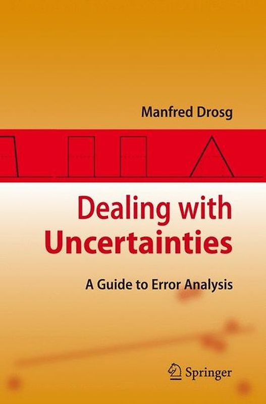 Dealing with Uncertainties