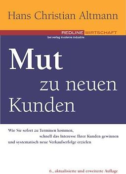 Mut zu neuen Kunden