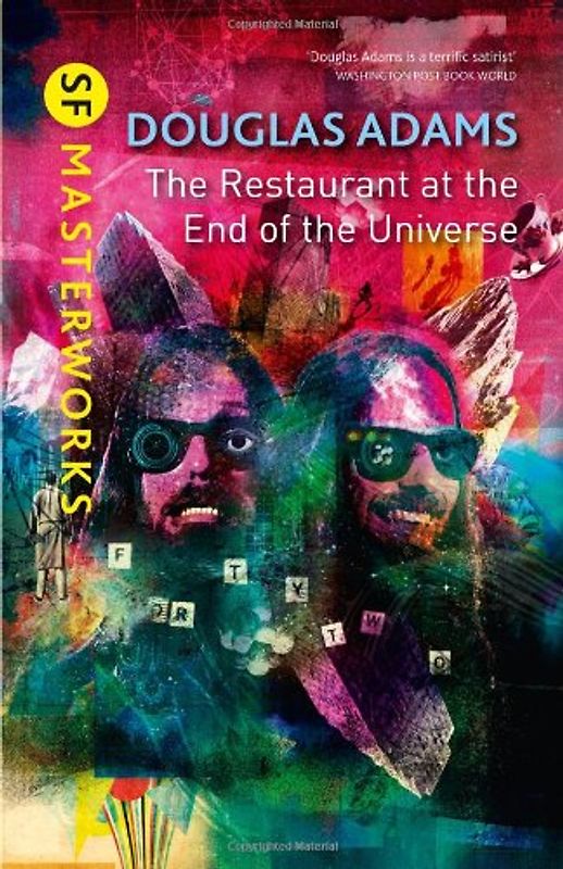 Restaurant at the End of the Universe (S.F. Masterworks) - Adams, Douglas