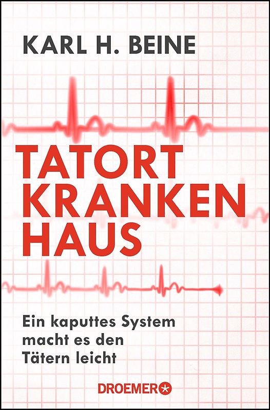 Tatort Krankenhaus