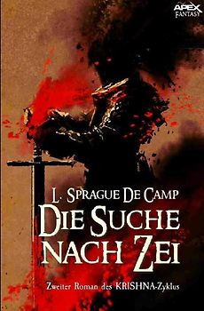 DIE SUCHE NACH ZEI - Zweiter Roman des KRISHNA-Zyklus