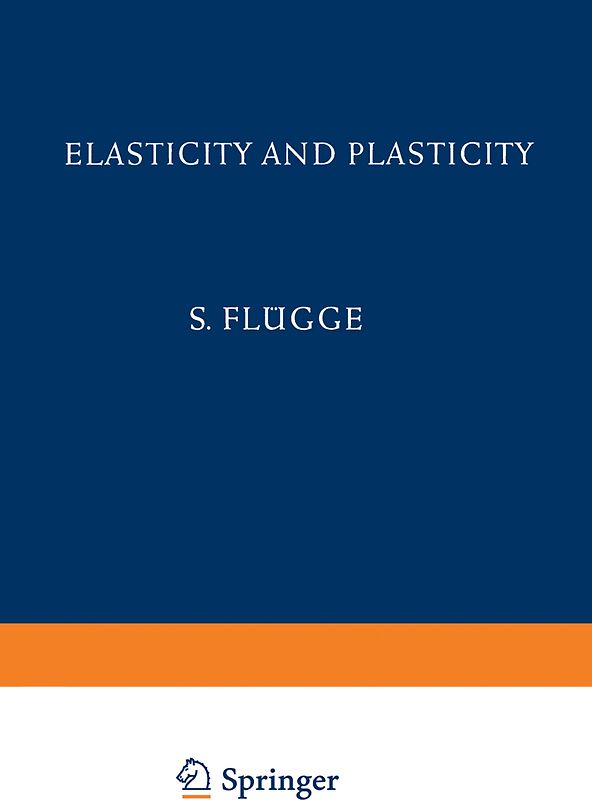 Elasticity and Plasticity / Elastizität und Plastizität