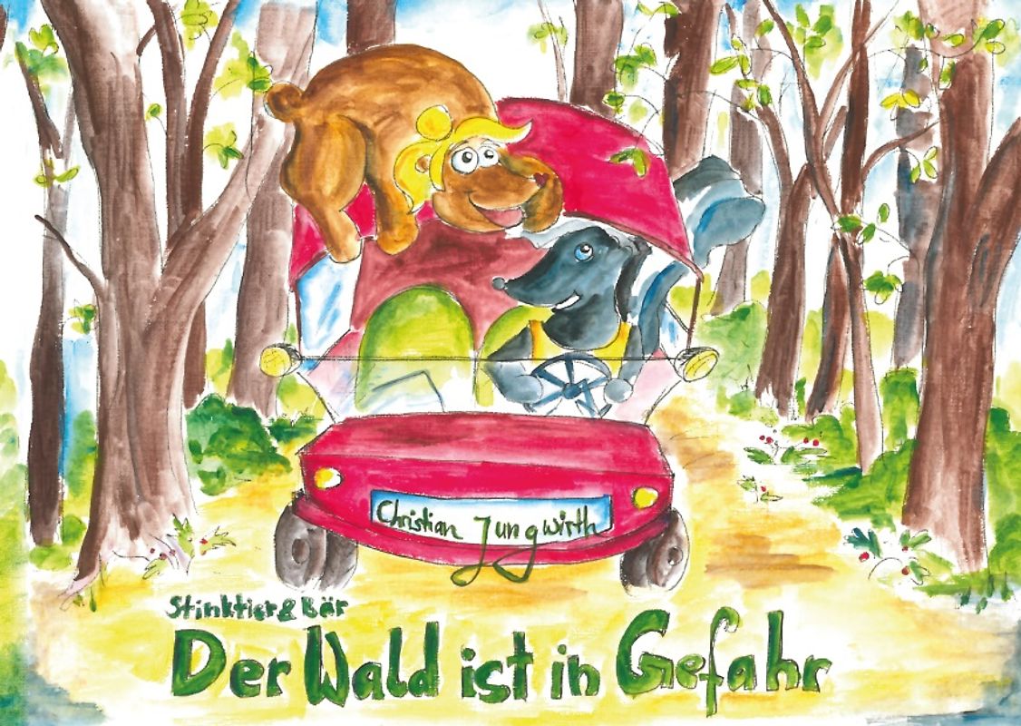 Stinktier & Bär - Der Wald ist in Gefahr