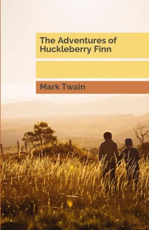 The Adventures of Huckleberry Finn