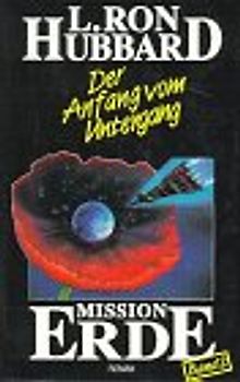 Mission Erde, Band 2: Der Anfang vom Untergang