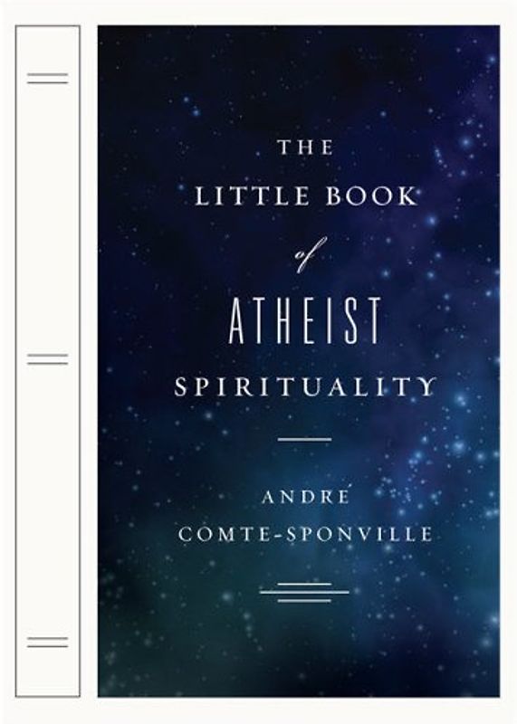 The Little Book of Atheist Spirituality
