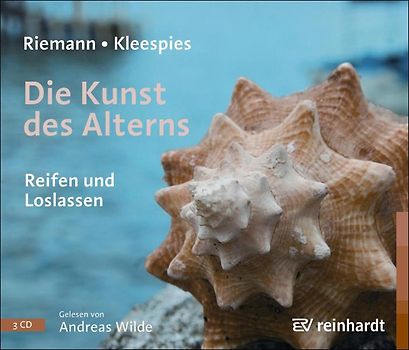 Die Kunst des Alterns (Hörbuch)