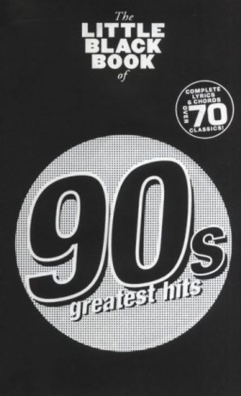 Little Black Book of 90's Greatest Hits (Little Black Songbook) - Collectif