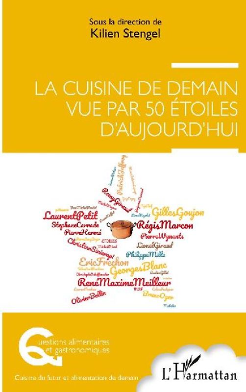 La cuisine de demain vue par 50 étoiles d'aujourd'hui