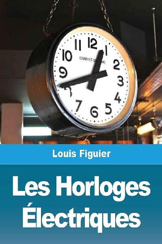 Les Horloges Électriques