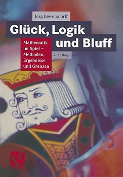Glück, Logik und Bluff