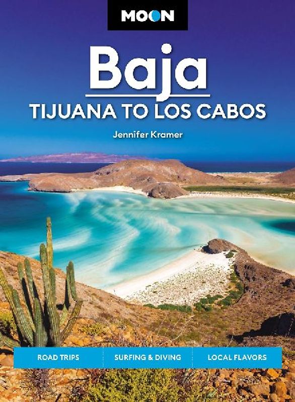 Moon Baja: Tijuana to Los Cabos