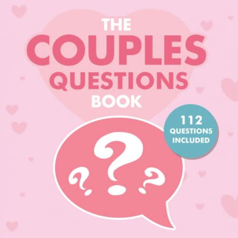 The Couples Questions Book: 112 Deep Conversation Starters for Couples to Build Intimacy, Maximize Communication and Uncover Secrets (Suitable for New ... and Married Couples) (The Couples Books)
