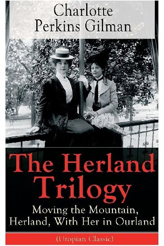 The Herland Trilogy