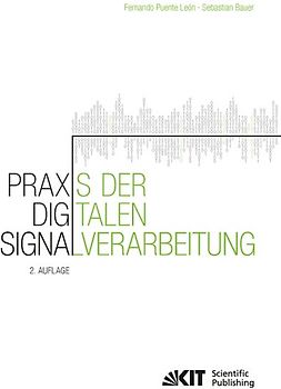 Praxis der Digitalen Signalverarbeitung