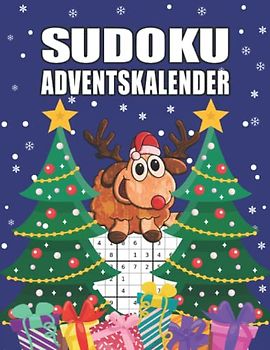 Sudoku Adventskalender: Liebevoll gestalteter großer Adventskalender mit kleinem Rentier I Rätselspaß für den ganzen Advent mit 144 Sudokus von Leicht bis Schwer I Inkl. Anleitungen und Lösungen
