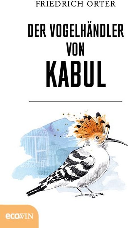 Der Vogelhändler von Kabul