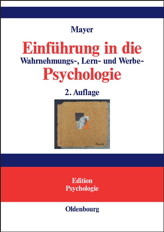 Einführung in die Wahrnehmungs-, Lern- und Werbe-Psychologie