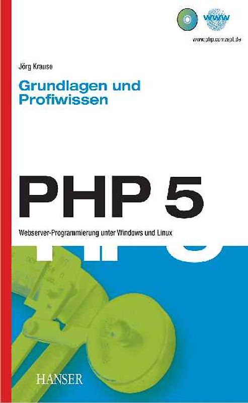 PHP 5 - Grundlagen und Profiwissen