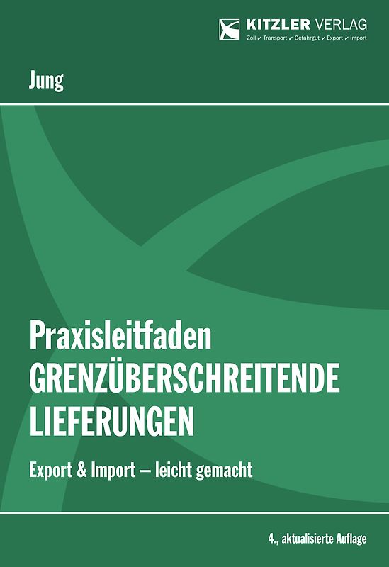 Praxisleitfaden Grenzüberschreitende Lieferungen