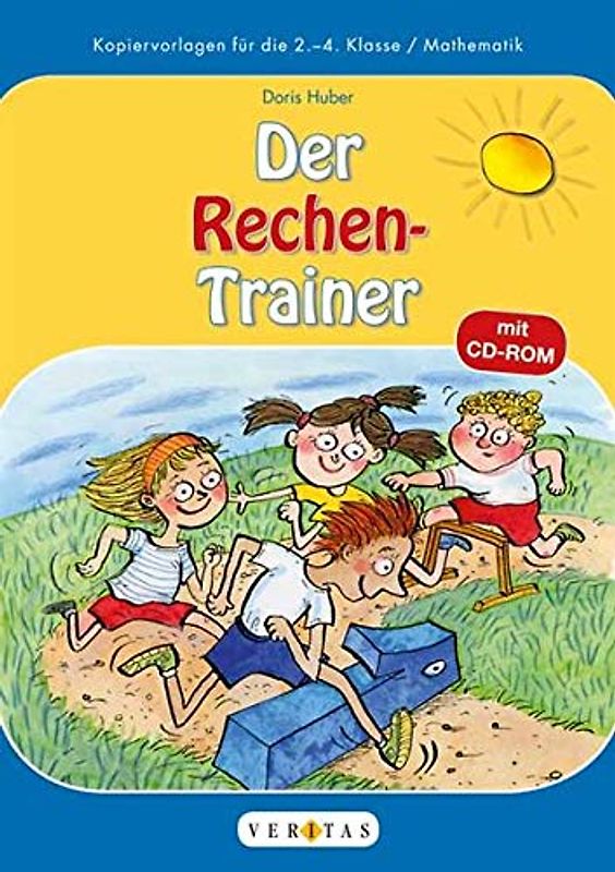 Zahlenreise - Veritas - Kopiervorlagen - 2.-4. Schuljahr: Der Rechentrainer - Kopiervorlagen mit CD-ROM