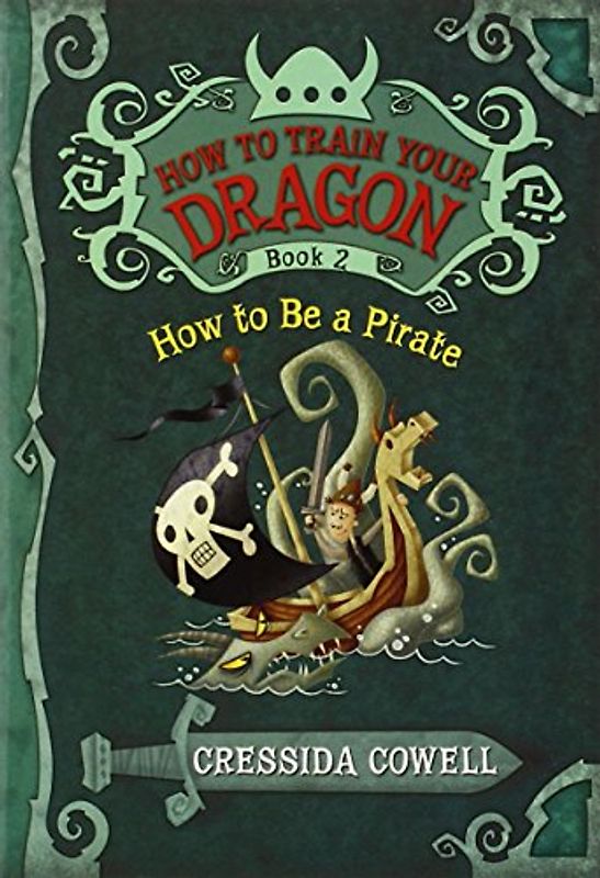 How to Train Your Dragon Book 2: How to Be a Pirate