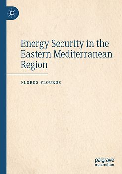 Energy Security in the Eastern Mediterranean Region