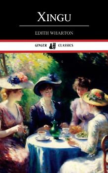 Xingu: Classic Short Story (Annotated)