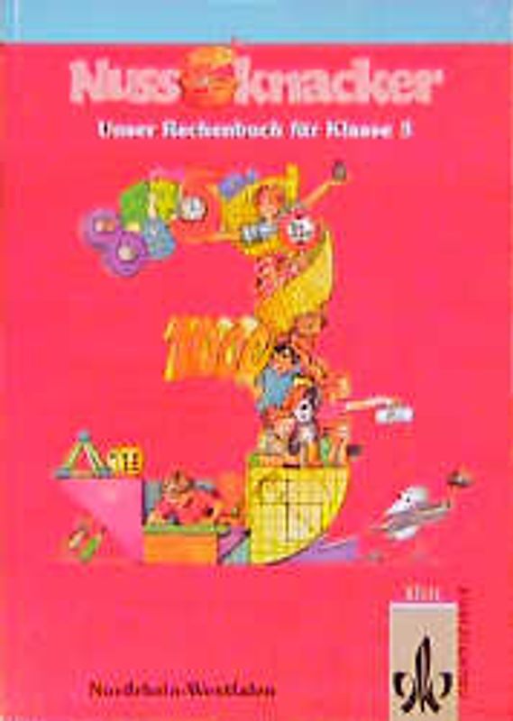 Unser Rechenbuch - Nussknacker - Ausgabe C für Nordrhein-Westfalen