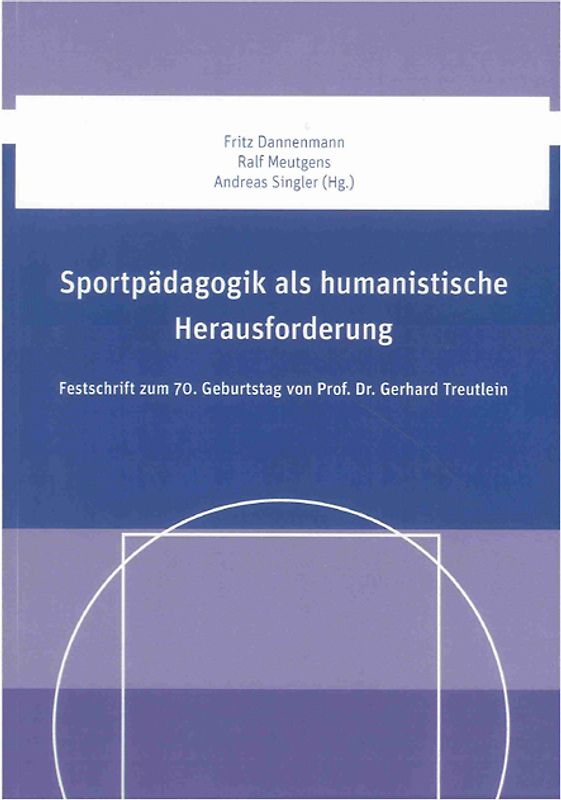 Sportpädagogik als humanistische Herausforderung