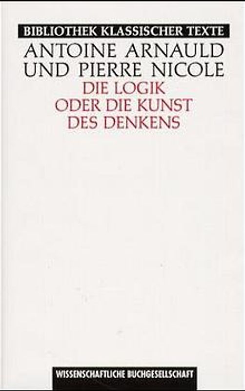 Die Logik oder die Kunst des Denkens (La Logique ou l'Art de penser)