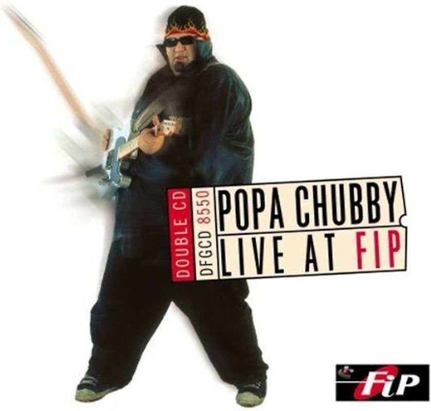 Popa Chubby - Live at Fip