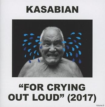 Kasabian - For Crying Out Loud