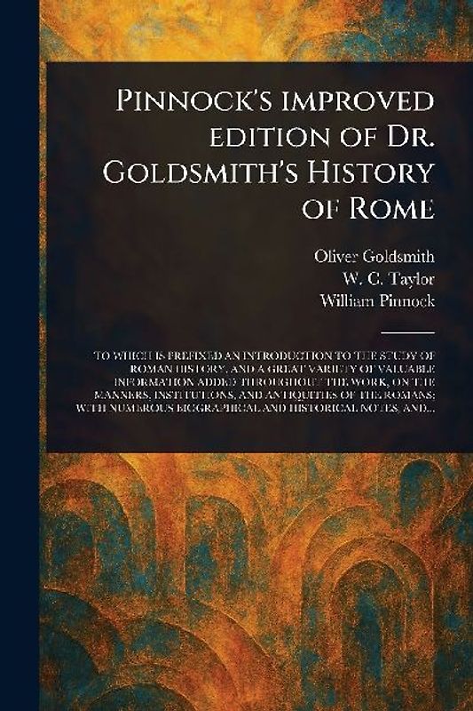 Pinnock's Improved Edition of Dr. Goldsmith's History of Rome