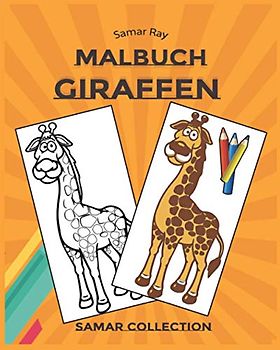 Giraffen Malbuch: Mein erstes großes Buch mit einfachen pädagogischen Malvorlagen von giraffen |Tiere malbuch für Kinder ab 3 Jahren-Geschenke für 3 Jahre alte Mädchen und Jungen