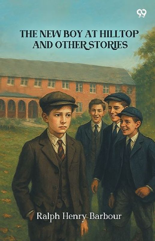 The New Boy At Hilltop And Other Stories