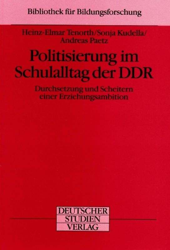 Politisierung im Schulalltag der DDR
