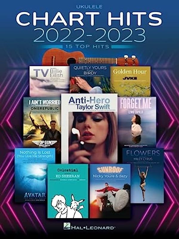 Chart Hits of 2022-2023: 15 Top Hits Arranged for Ukulele With Lyrics