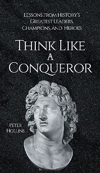 Think Like a Conqueror