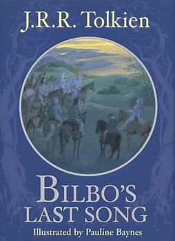 Bilbo's Last Song - J.R.R. Tolkien