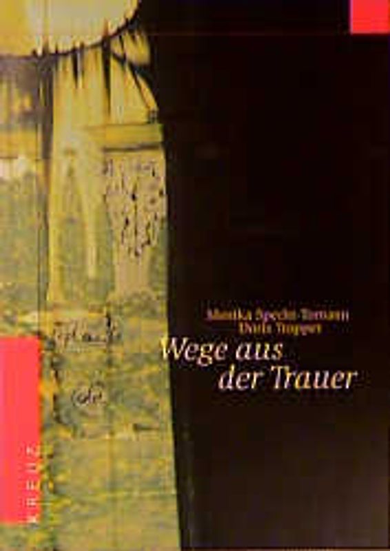 Wege aus der Trauer
