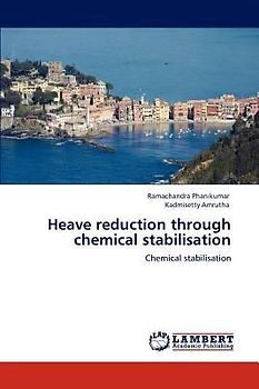 Heave reduction through chemical stabilisation