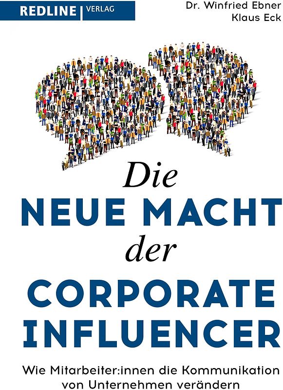Die neue Macht der Corporate Influencer