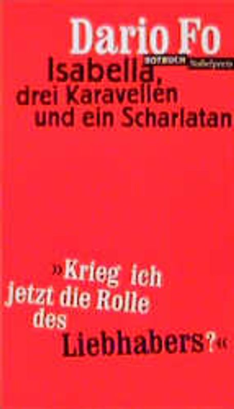 Isabella, drei Kavarellen und ein Scharlatan