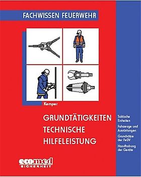Grundtätigkeiten Technische Hilfeleistung
