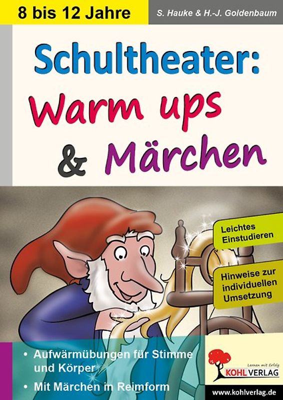 Schultheater: Warm ups und Märchen