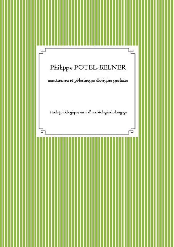 Sanctuaires et pèlerinages d'origine gauloise