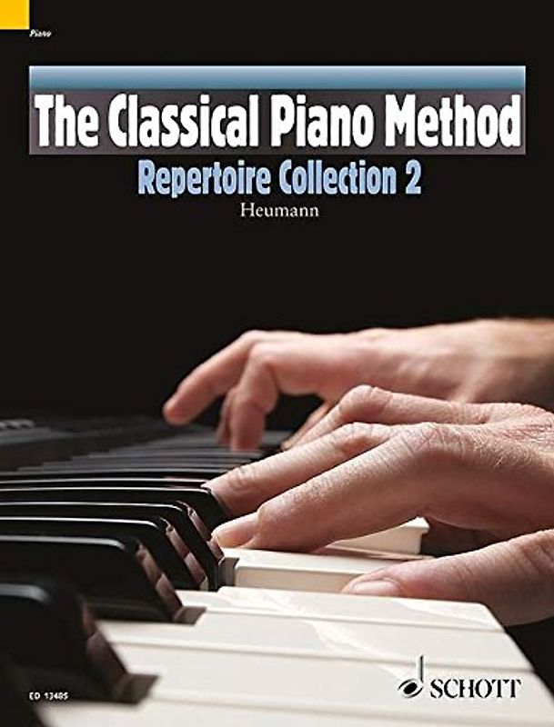 The Classical Piano Method: Repertoire Collection 2. Klavier.