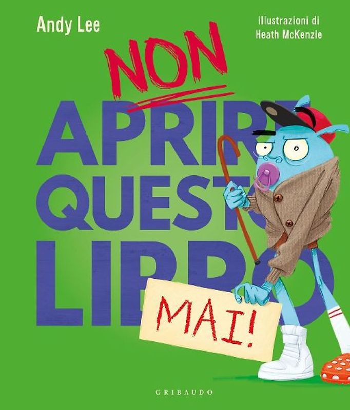 Non aprire questo libro mai!